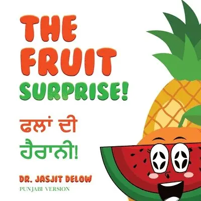 Jasjit Delow - Fruit Surprise!, Häftad. Tillgänglighet: Lägg i varukorg