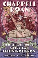 Chappell Roan: Midwest Princess: The Illustrated Story of a Musical Femininomenon, Inbunden