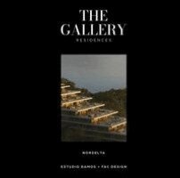 The Gallery Residences: Estudio Ramos + Fac Design, Inbunden
