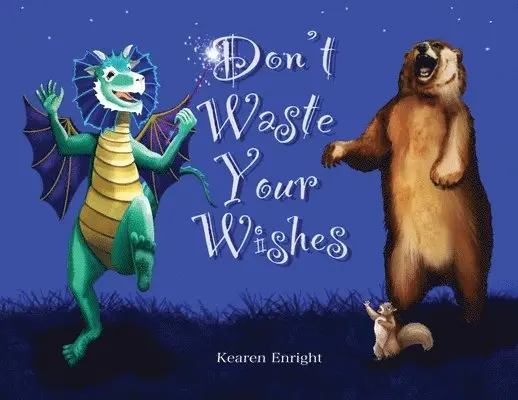 Kearen Enright - Don't Waste Your Wishes, Häftad. Tillgänglighet: Lägg i varukorg