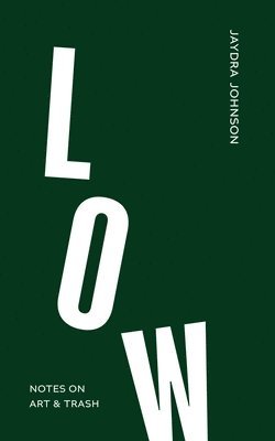 Jaydra Johnson - Low, Inbunden
