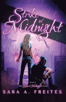 Sara A Freites - Strike of Midnight, Häftad