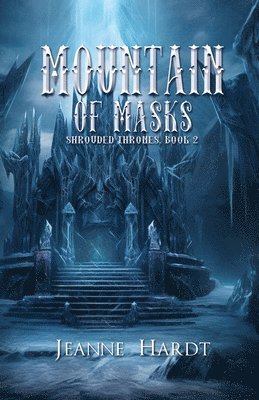 Jeanne Hardt - Mountain of Masks, Häftad