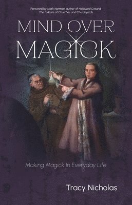 Tracy Nicholas - Mind Over Magick, Häftad