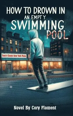 Cory Flament - How To Drown In an Empty Swimming Pool, Inbunden. Tillgänglighet: Lägg i varukorg
