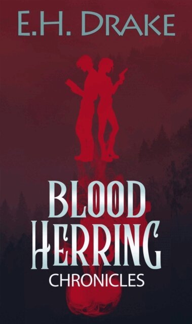 EH Drake - Blood Herring Trilogy (Complete Series), E-bok