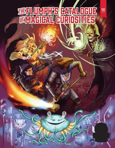 Flumph's Catalogue of Magical Curiosities