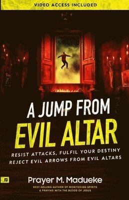 Prayer M Madueke - Jump From Evil Altar, Häftad