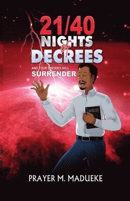 Prayer M Madueke - 21/40 Nights of Decrees and Your Enemies Will Surrender, Häftad