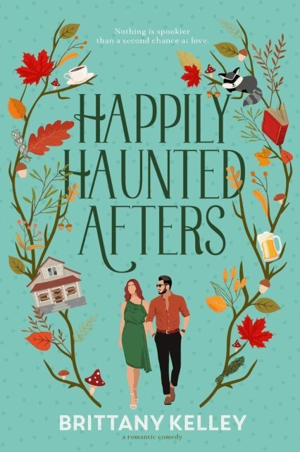 Brittany Kelley - Happily Haunted Afters, E-bok