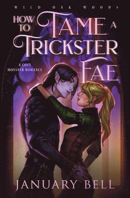 How to Tame a Trickster Fae
