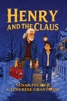 Susan Peltier, Catherine Grantham - Henry and the Claus, Häftad