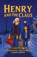 Susan Peltier, Catherine Grantham - Henry and the Claus: Classic Edition, Häftad. Tillgänglighet: Lägg i varukorg