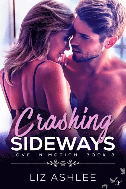 Liz Ashlee - Crashing Sideways, E-bok. Tillgänglighet: Lägg i varukorg