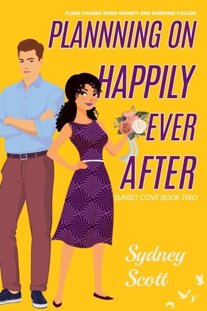 Sydney Scott - Planning on Happily Ever After, E-bok