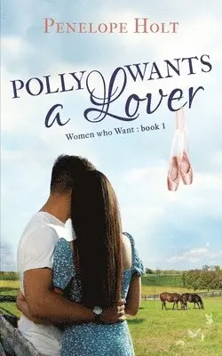 Penelope Holt - Polly Wants a Lover, Häftad. Tillgänglighet: Lägg i varukorg
