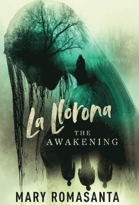 Mary Romasanta - La Llorona, Inbunden