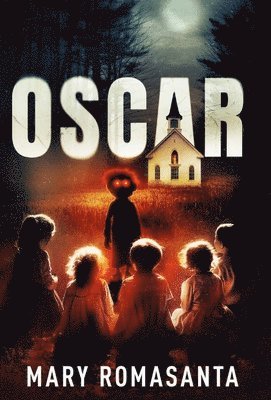 Mary Romasanta - Oscar, Inbunden