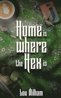 Home is Where the Hex is