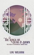 The Kings of Dusk & Dawn: The Heir to Moondust: Book Three