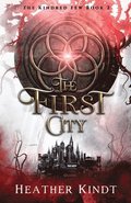 The First City
