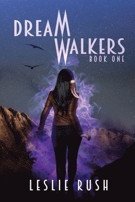 Leslie Rush - Dreamwalkers, Häftad