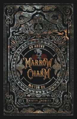 Kristin Jacques - Marrow Charm, Häftad