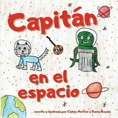 Karly Boyda - Capitán en el espacio, Häftad. Tillgänglighet: Lägg i varukorg
