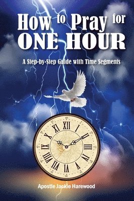 Jackie Harewood - How to Pray for One Hour, Häftad