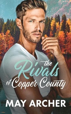 May Archer - Rivals of Copper County, Häftad. Tillgänglighet: Lägg i varukorg
