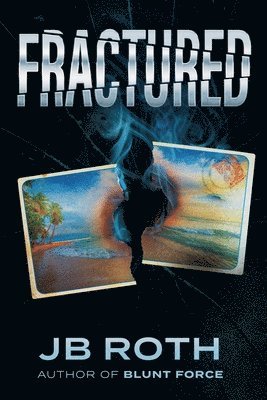 Jb Roth - Fractured, Häftad