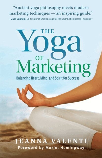 Jeanna Valenti - Yoga of Marketing, E-bok