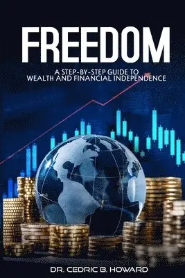 Cedric B Howard - Freedom, Häftad. Tillgänglighet: Lägg i varukorg