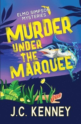 J C Kenney - Murder Under the Marquee, Häftad