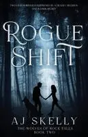 Aj Skelly - Rogue Shift (The Wolves of Rock Falls Book 2), Häftad. Tillgänglighet: Lägg i varukorg