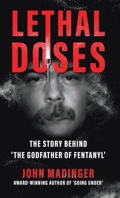 John Madinger - Lethal Doses, Inbunden. Tillgänglighet: Lägg i varukorg