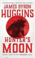 James Byron Huggins - Hunter's Moon, Inbunden. Tillgänglighet: Lägg i varukorg