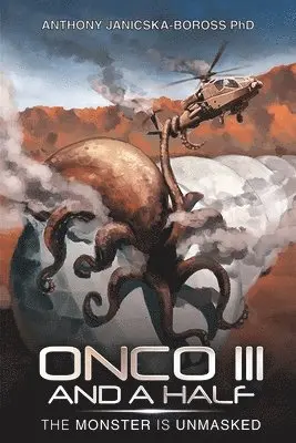 Anthony Janicska-Boross - Onco III and A Half, Häftad. Tillgänglighet: Lägg i varukorg