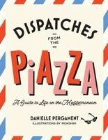 Dispatches from the Piazza