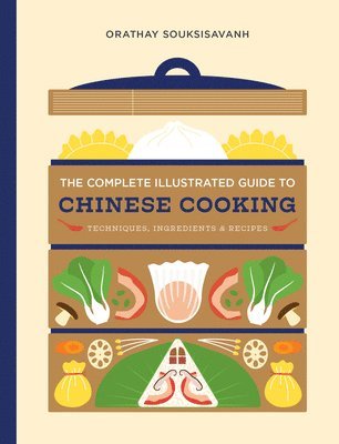 Orathay Souksisavanh - Complete Illustrated Guide to Chinese Cooking, Inbunden