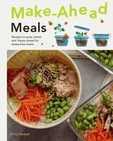 Emily Ezekiel - Make-Ahead Meals, Inbunden