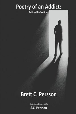 Brett C Persson - Poetry of an Addict, Häftad. Tillgänglighet: Lägg i varukorg