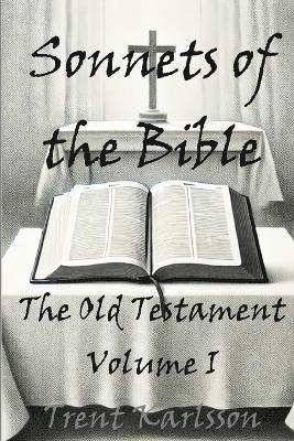 Trent Karlsson - Sonnets of the Bible, Häftad