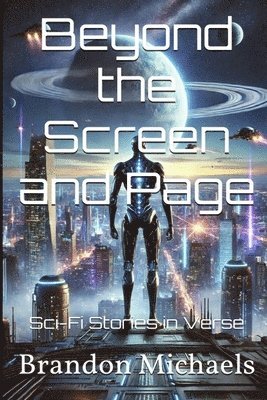 Brandon Michaels - Beyond the Screen and Page, Häftad