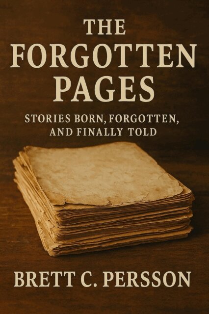 Brett C. Persson - Forgotten Pages: Stories Born, Forgotten, and Finally Told, E-bok. Tillgänglighet: Lägg i varukorg