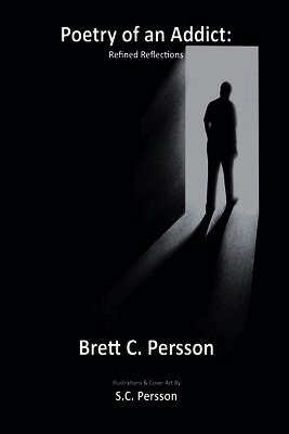 Brett C Persson - Poetry of an Addict, Häftad. Tillgänglighet: Lägg i varukorg