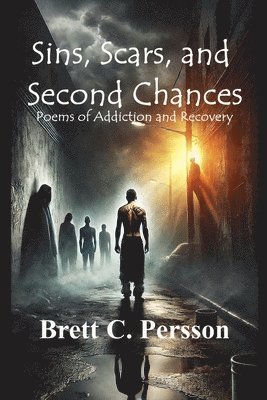 Brett C Persson - Sins, Scars, and Second Chances, Häftad. Tillgänglighet: Lägg i varukorg