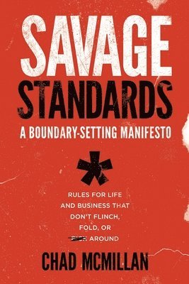 Chad McMillan - Savage Standards, Häftad