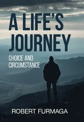 Robert Furmaga - Life's Journey, Inbunden. Tillgänglighet: Lägg i varukorg
