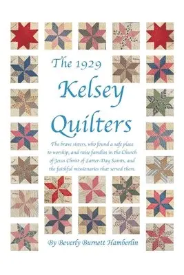 Beverly Burnett Hamberlin - 1929 Kelsey Quilters, Häftad. Tillgänglighet: Lägg i varukorg